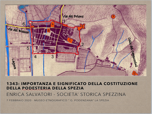 Enrica Salvatori, 1343: importanza e significato della costituzione della Podesteria della Spezia